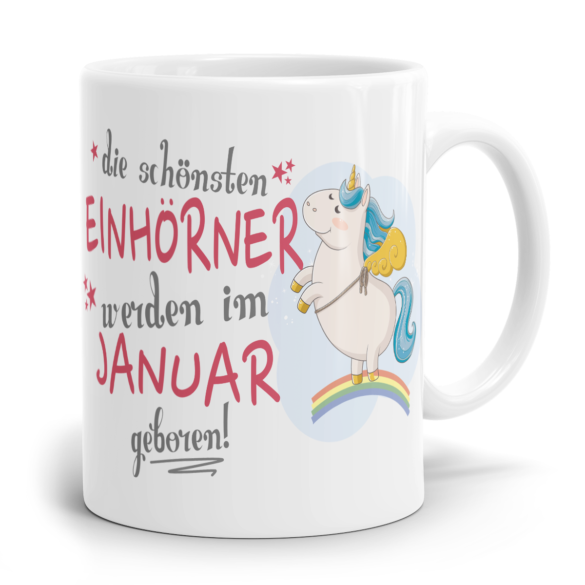 Einhorn Tasse "Schönsten Einhörner - Januar"